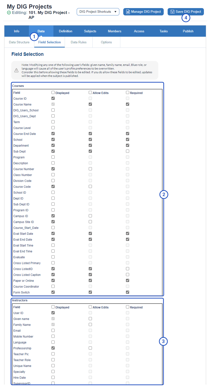 DIG field selection